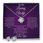 Loving Wife - Love Knot w/ Matching Earrings - Christmas Message